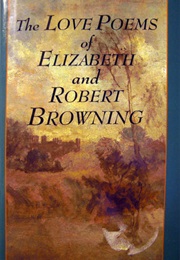 Elizabeth and Robert Browning Poems (Elizabeth and Robert Browning)