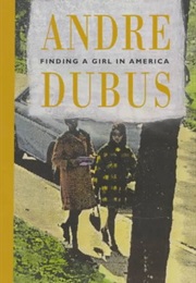 Finding a Girl in America (Andre Dubus)