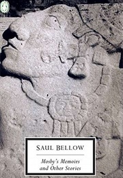 Mosby's Memoirs and Other Stories (Saul Bellow)