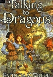 Talking to Dragons (Patricia C. Wrede)
