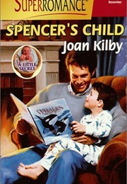 Spencer's Child (Joan Kilby)