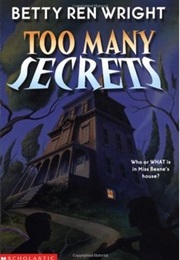Too Many Secrets (Betty Ren Wright)