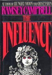 The Influence