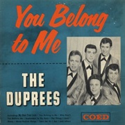 The Duprees - You Belong to Me
