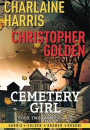 Cemetery Girl: Inheritance Book 2 (Charlaine Harris)