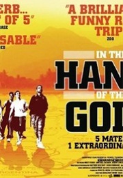 In the Hands the God (2007)