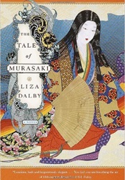 The Tale of Murasaki (Liza Dalby)