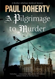 Pilgrimage to Murder (Paul Doherty)
