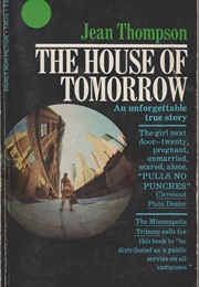 The House of Tomorrow (Jean Thompson)