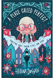A Place Called Perfect (Helena Duggan)