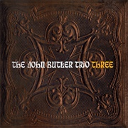 Three - The John Butler Trio