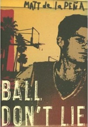 Ball Don&#39;t Lie