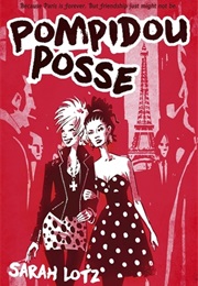 Pompidou Posse (Sarah Lotz)