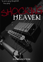 Shocking Heaven (D.H. Sidebottom)