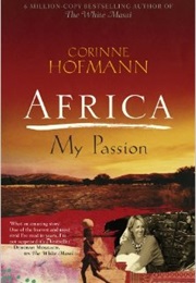 Africa, My Passion (Corinne Hofmann)