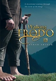 Walking With Frodo (Arthur, Sarah)