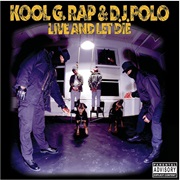 Kool G. Rap & D.J. Polo - Live and Let Die