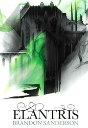 Elantris Series (Brandon Sanderson)