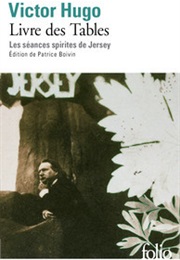 Le Livre Des Tables (Victor Hugo)