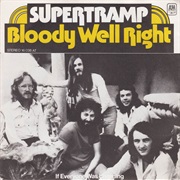 Bloody Well Right- Supertramp