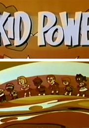 Kid Power