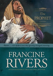 The Prophet (Francine Rivers)