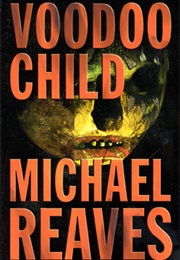 Voodoo Child (Michael Reaves)