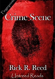 Crime Scene (Rick R. Reed)