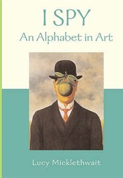 I Spy an Alphabet in Art (Lucy Micklethwait)