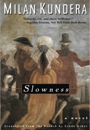 Slowness (Milan Kundera)