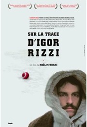 On the Trail of Igor Rizzi (2006)