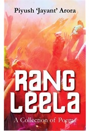 Rang Leela (Piyush 'Jayant' Arora)
