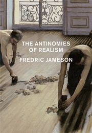 The Antinomies of Realism (Fredric Jameson)