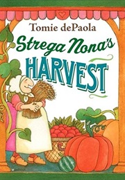 Strega Nona's Harvest (Tome Depaola)