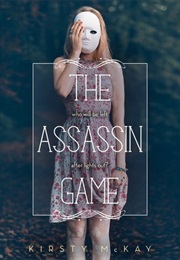 The Assassin Game (Kirsty McKay)