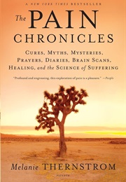 The Pain Chronicles (Melanie Thernstrom)
