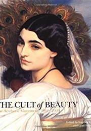 The Cult of Beauty: The Aesthetic Movement 1860-1900 (Stephen Calloway & Lynn Orr)
