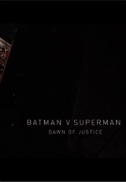 Batman V Superman - Dawn of Justice (2016)