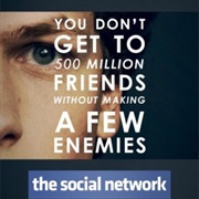 You Don't Get to 500 Million Friends Without Making a Few Enemies