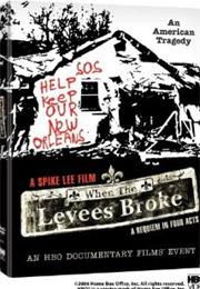 When the Levees Broke