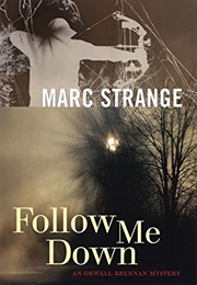 Follow Me Down (Marc Strange)