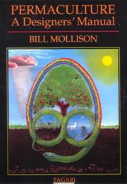 A Designers&#39; Manual - Bill Mollison