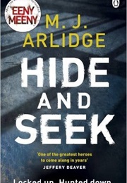 Hide and Seek (M J Arlidge)