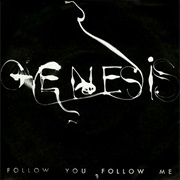 Genesis - Follow You, Follow Me