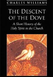 The Descent of the Dove: A Short History of the Holy Spirit in the Chu