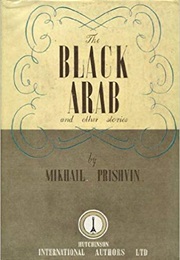 The Black Arab (Mikhail Prishvin)