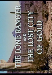 Lone Ranger and the Lost City of Gold,The (1958)