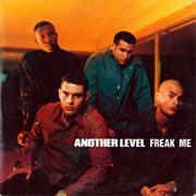 Another Level - Freak Me