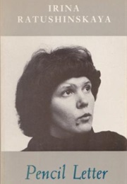 Pencil Letter (Irina Ratushinskaya)