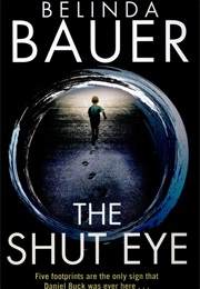 The Shut Eye (Belinda Bauer)